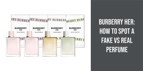 real vs fake burberry perfume|how to authenticate burberry.